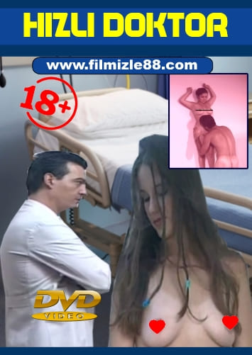 Hızlı Doktor Türk Konulu Erotik Filmi